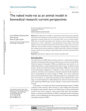 The Naked Mole-Rat As an Animal Model in Biomedical Research: Current Perspectives