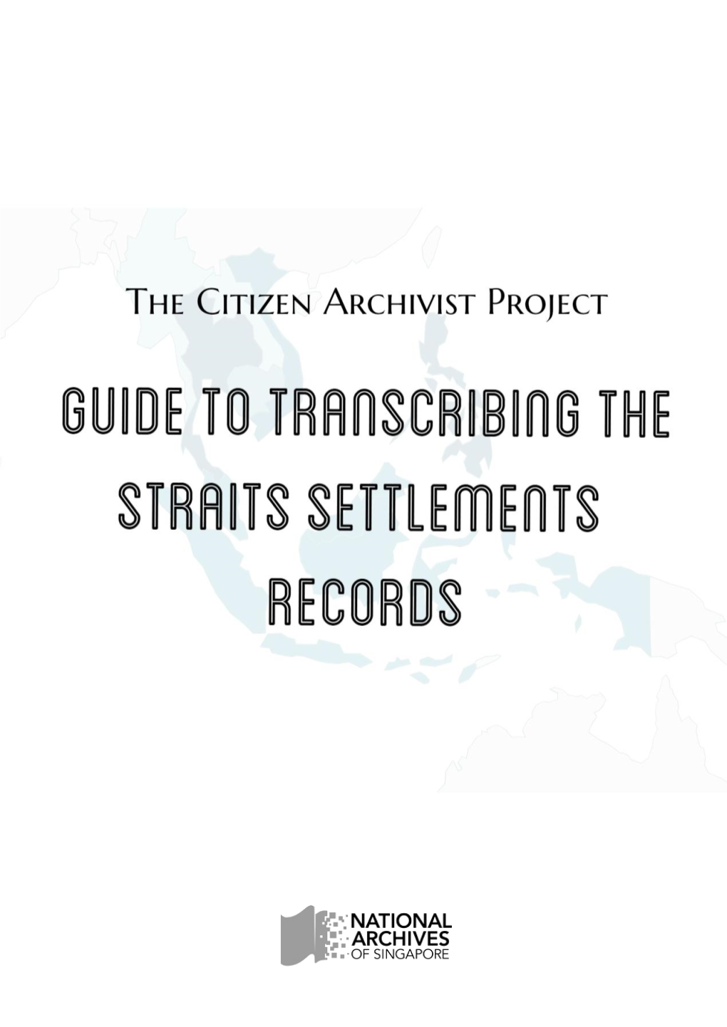 Transcribing the Straits Settlements Records