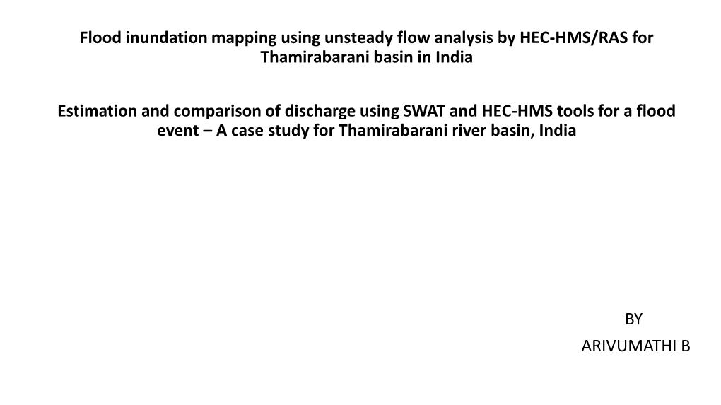 Flood Inundation Mapping Using Unsteady Flow Analysis by HEC-HMS/RAS for Thamirabarani Basin in India