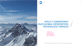 Vifco It Department Our Global Information Technology Services