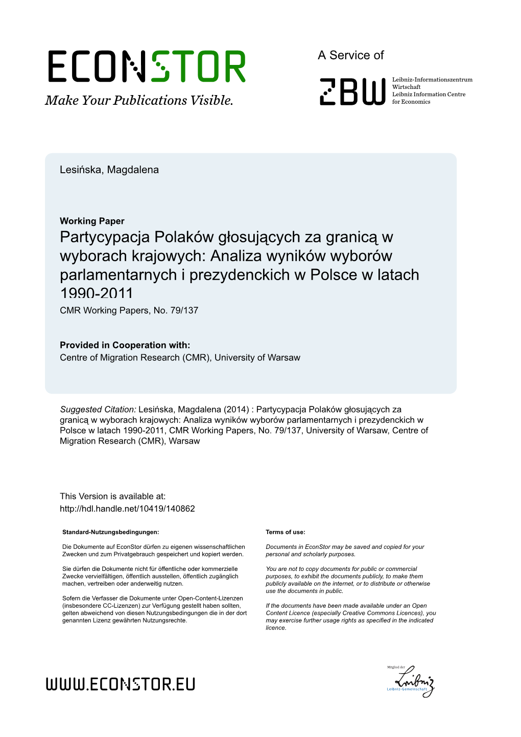Analiza Wyników Wyborów Parlamentarnych I Prezydenckich W Polsce W Latach 1990-2011 CMR Working Papers, No