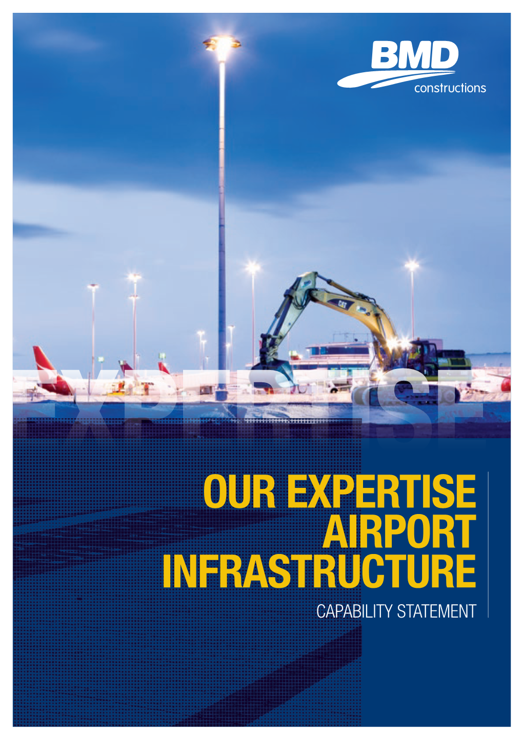 Our Expertise Airport Infrastructure Capability Statement