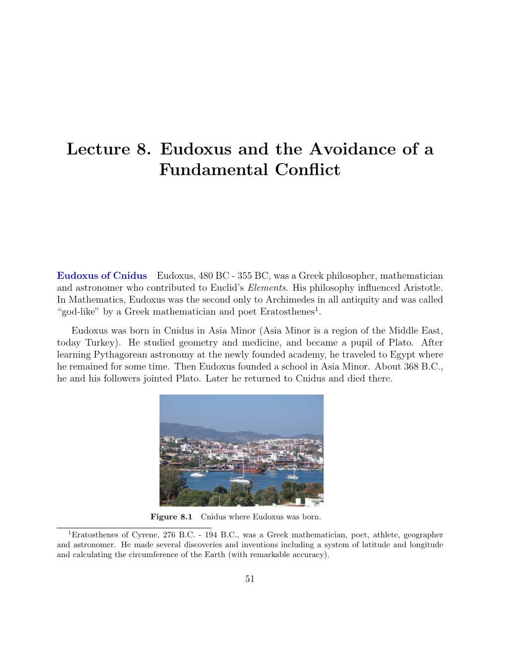 Lecture 8. Eudoxus and the Avoidance of a Fundamental Conflict