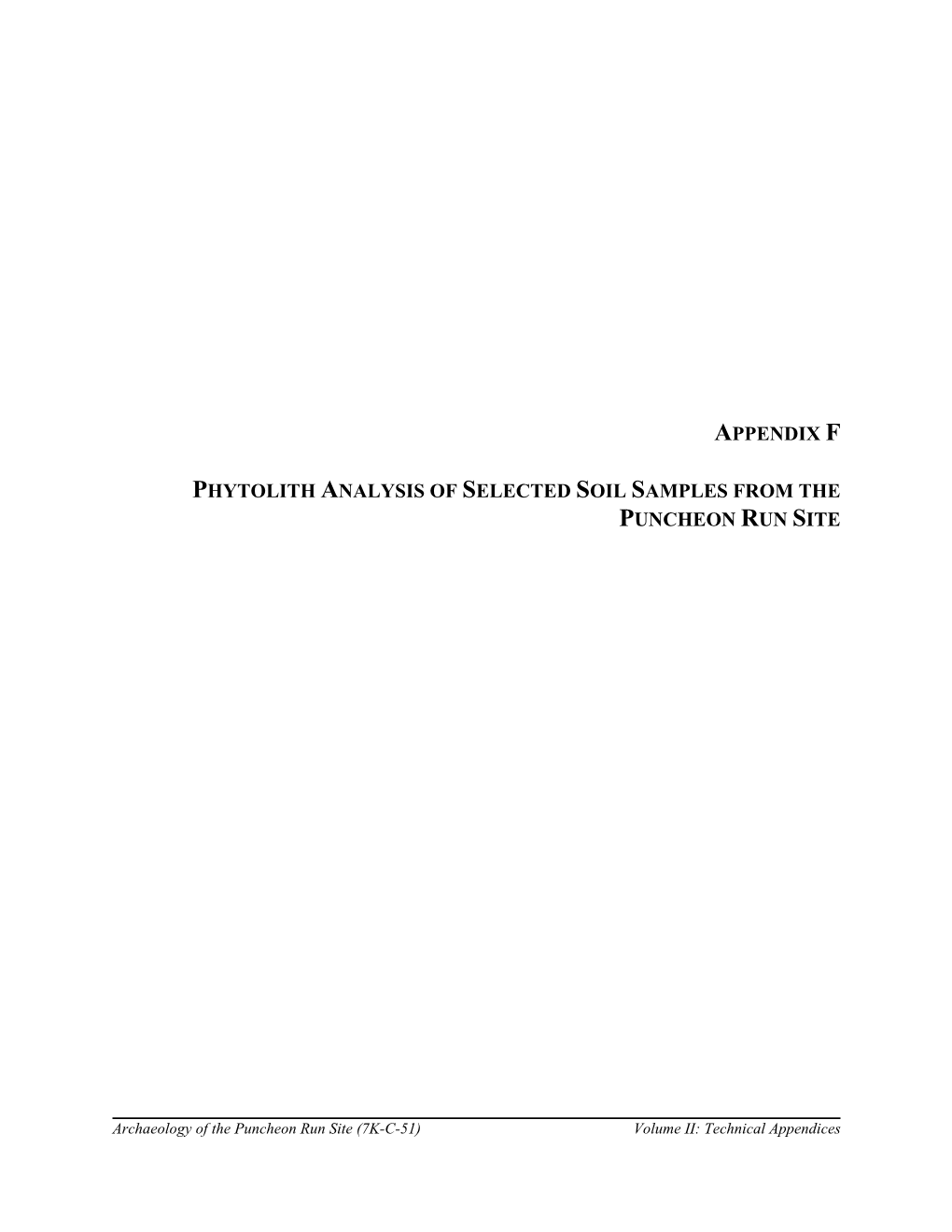 Phytolith Analysis of Selected Soil Samples from the Puncheon Run Site