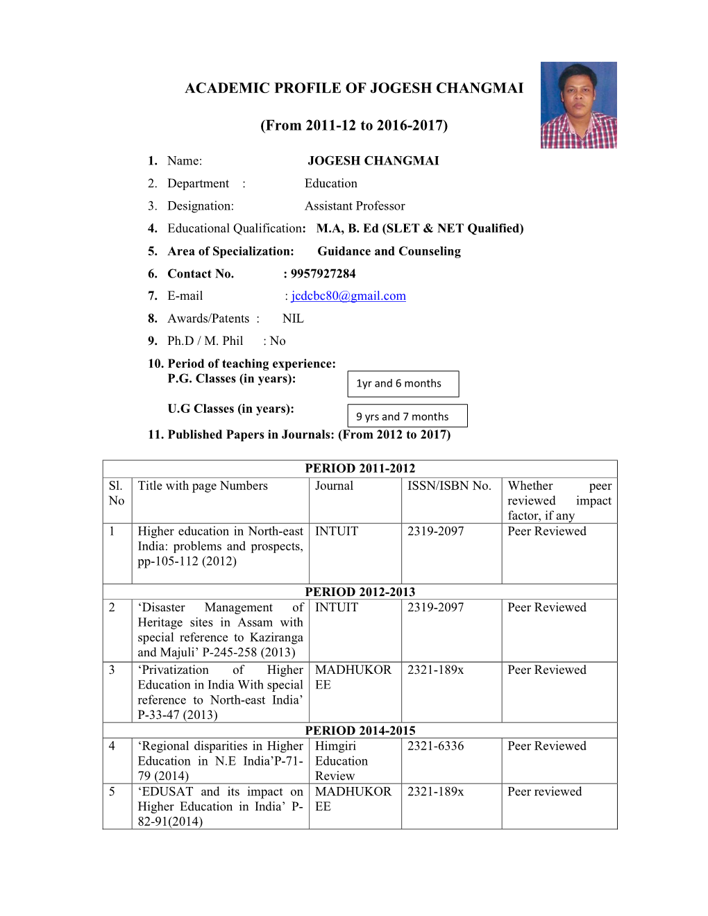 ACADEMIC PROFILE of JOGESH CHANGMAI (From 2011-12 to 2016