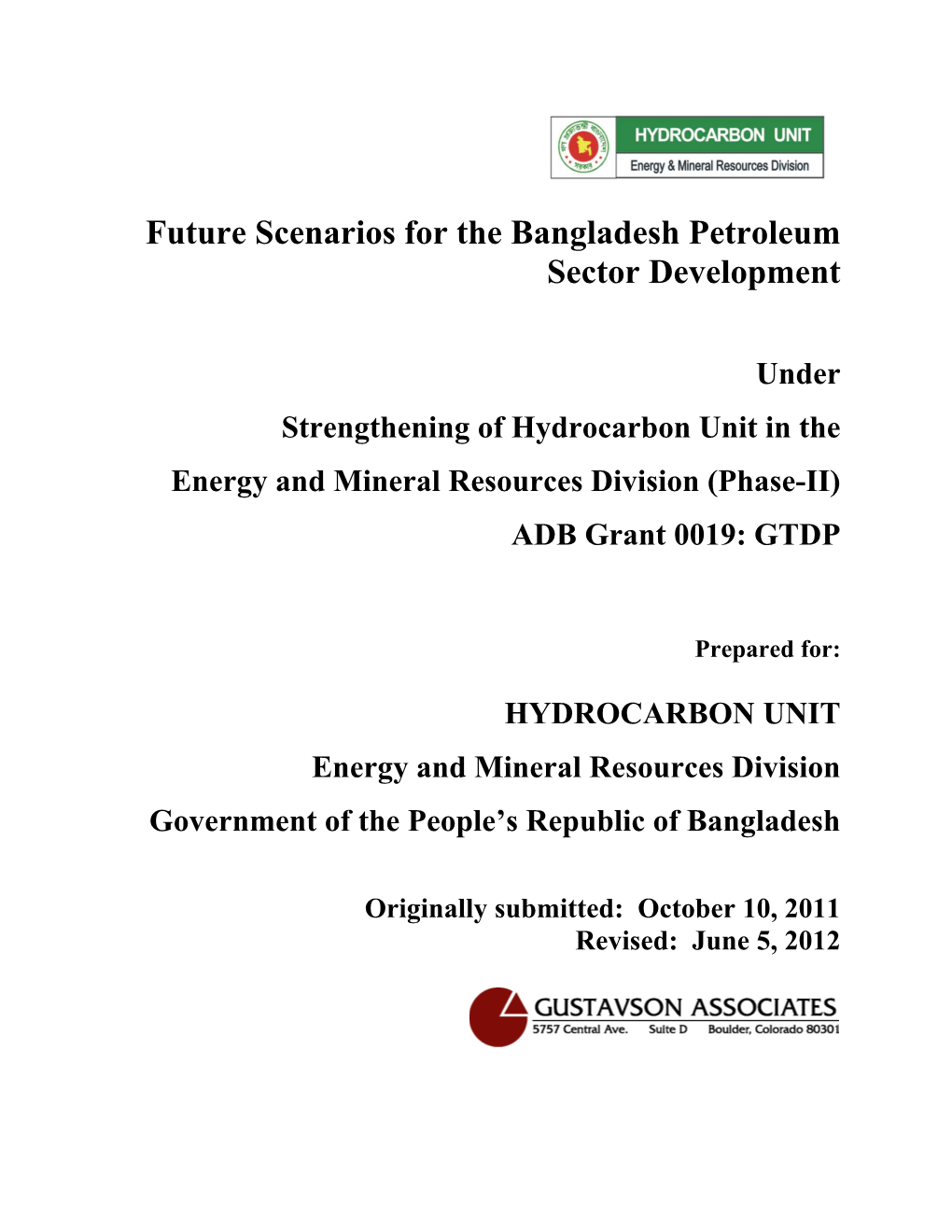 Future Scenarios for the Bangladesh Petroleum Sector Development