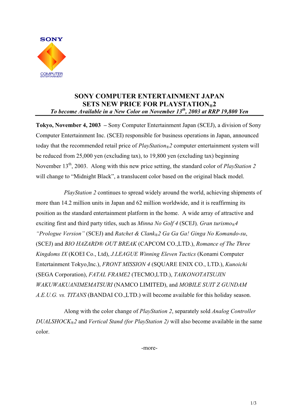 SONY COMPUTER ENTERTAINMENT JAPAN SETS NEW PRICE for PLAYSTATION®2 to Become Available in a New Color on November 13Th, 2003 at RRP 19,800 Yen