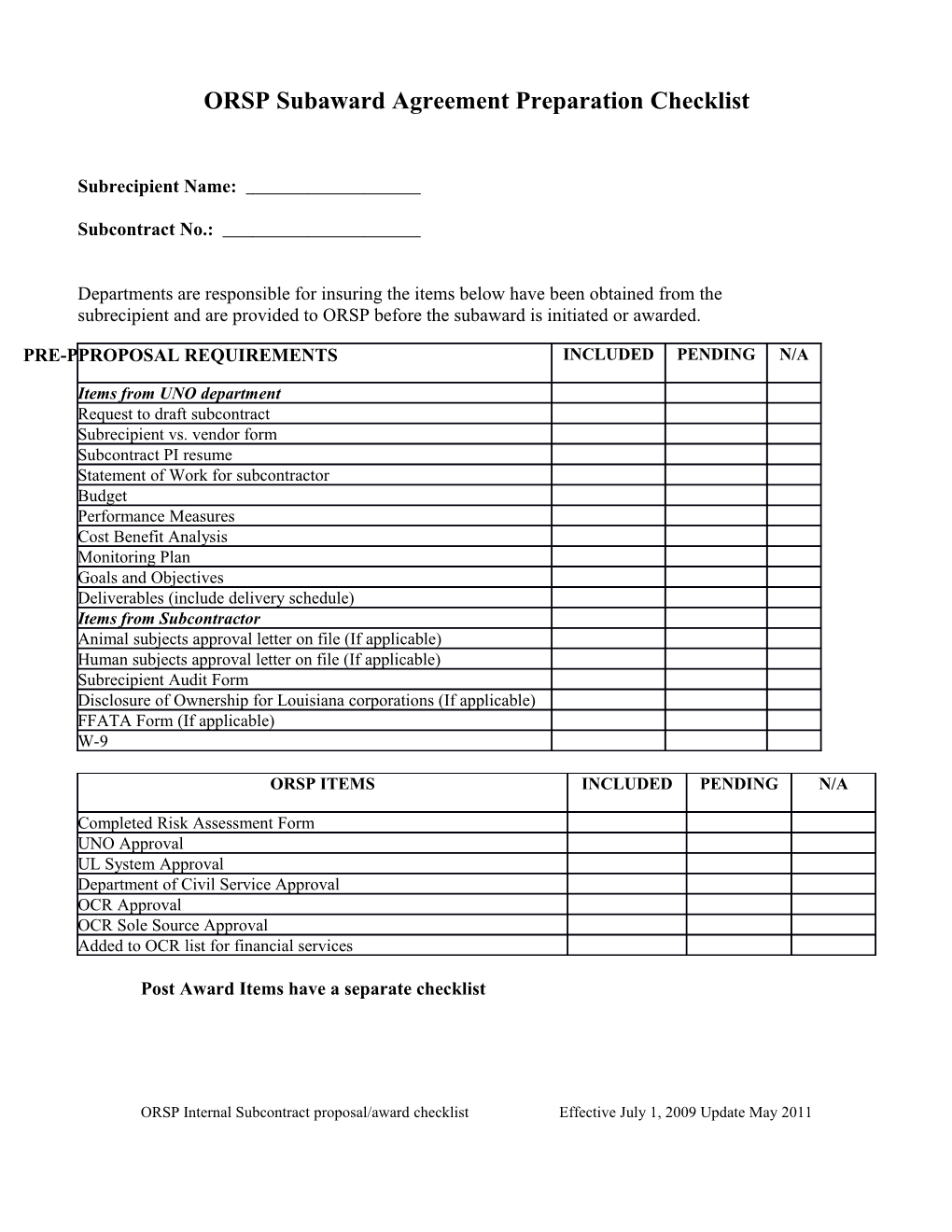 Please Make Sure All of the Information That Applies to the Subrecipient Agreement Is Captured