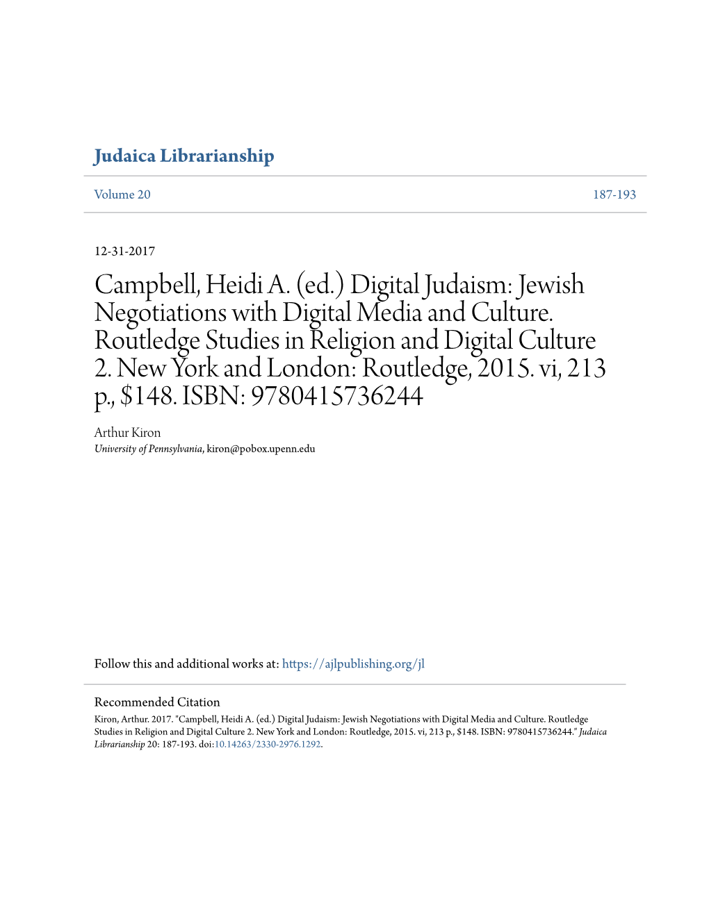 Campbell, Heidi A. (Ed.) Digital Judaism: Jewish Negotiations with Digital Media and Culture