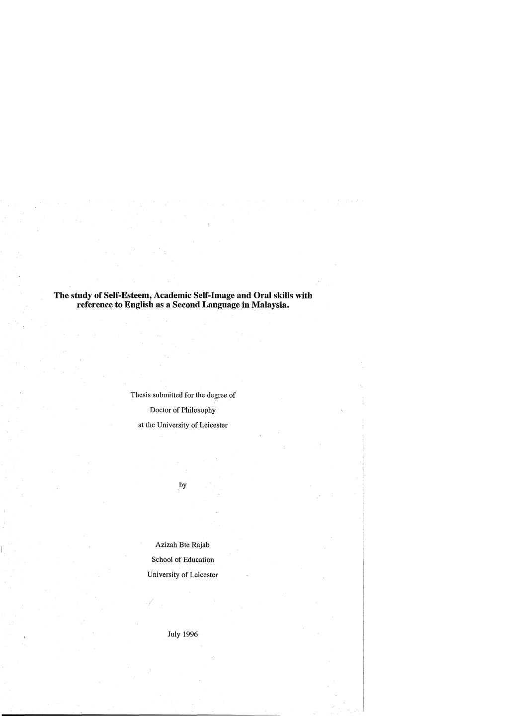 The Study of Self-Esteem, Academic Self-Image and Oral Skills with Reference to English As a Second Language in Malaysia