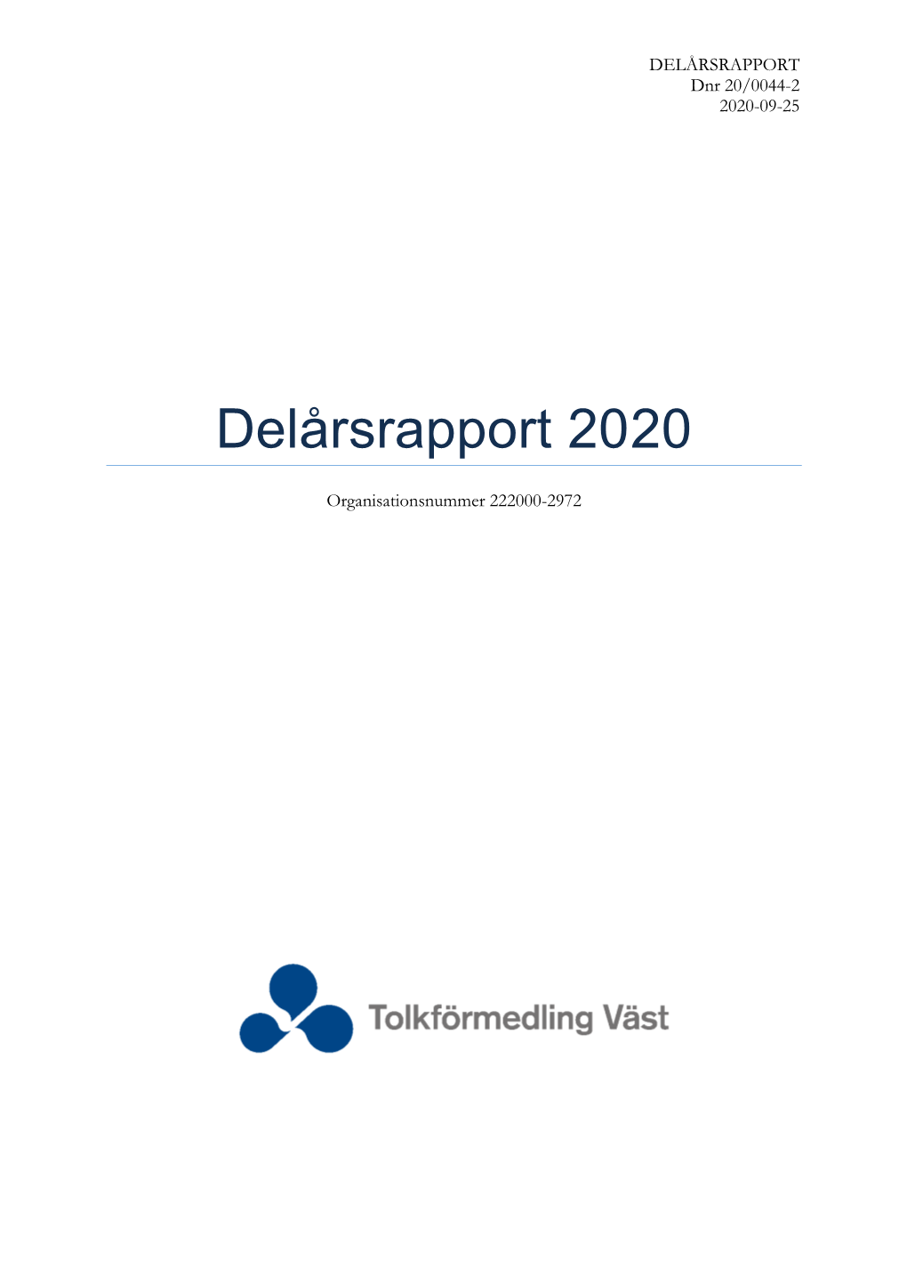 Delårsrapport 2020