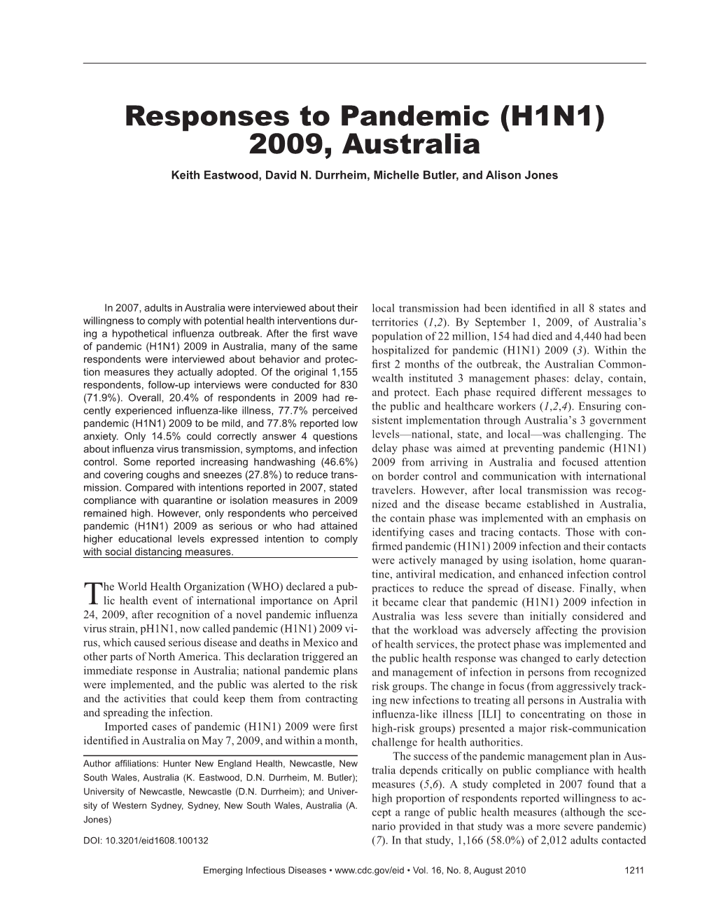 Responses to Pandemic (H1N1) 2009, Australia Keith Eastwood, David N