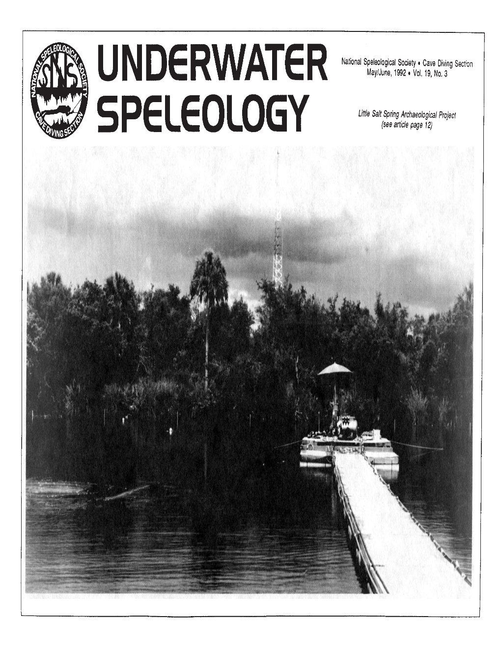 UNDERWATER SPELEOLOGY TABLE of CONTENTS the Official Publication of the Cave Diving Section of the National Speleological Society, Inc