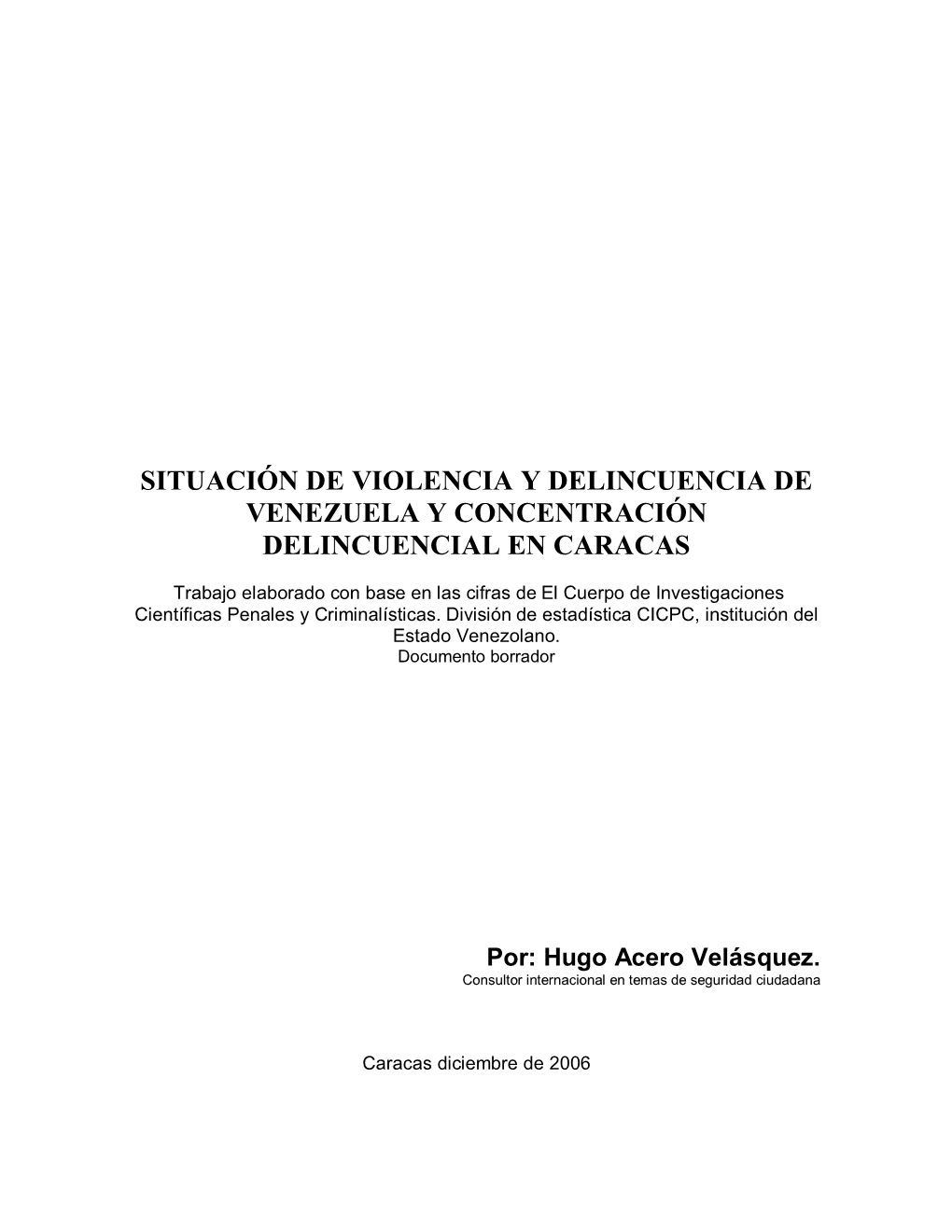 Situaciìn De Violencia Y Delincuencia De Venezuela Y Concentraciìn