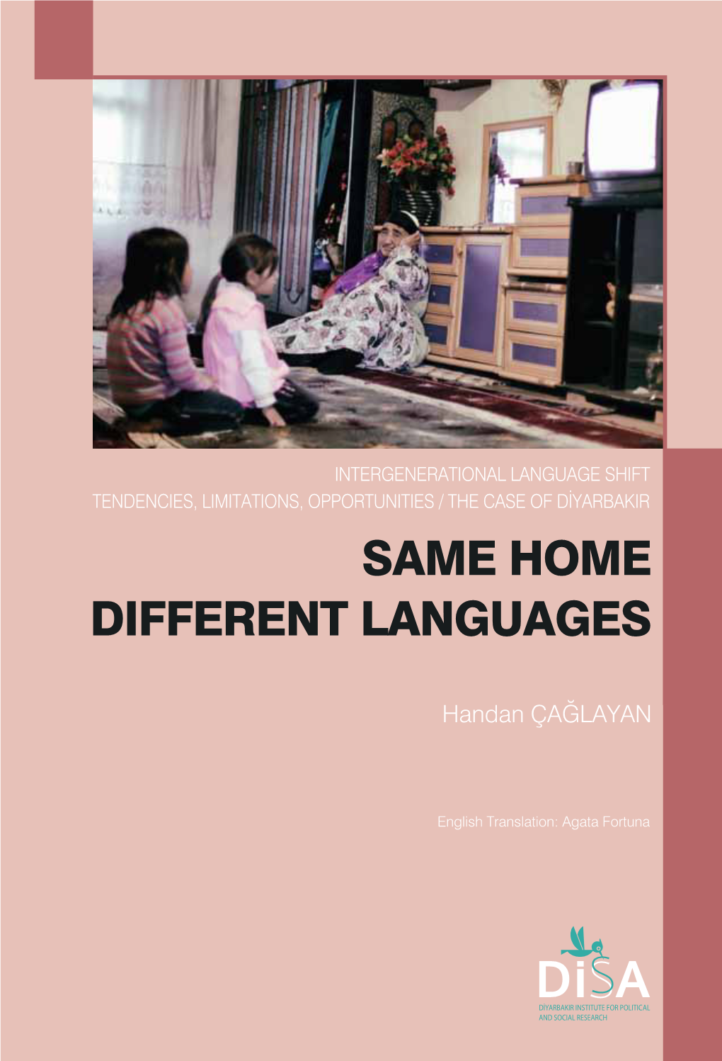 Same Home Different Languages