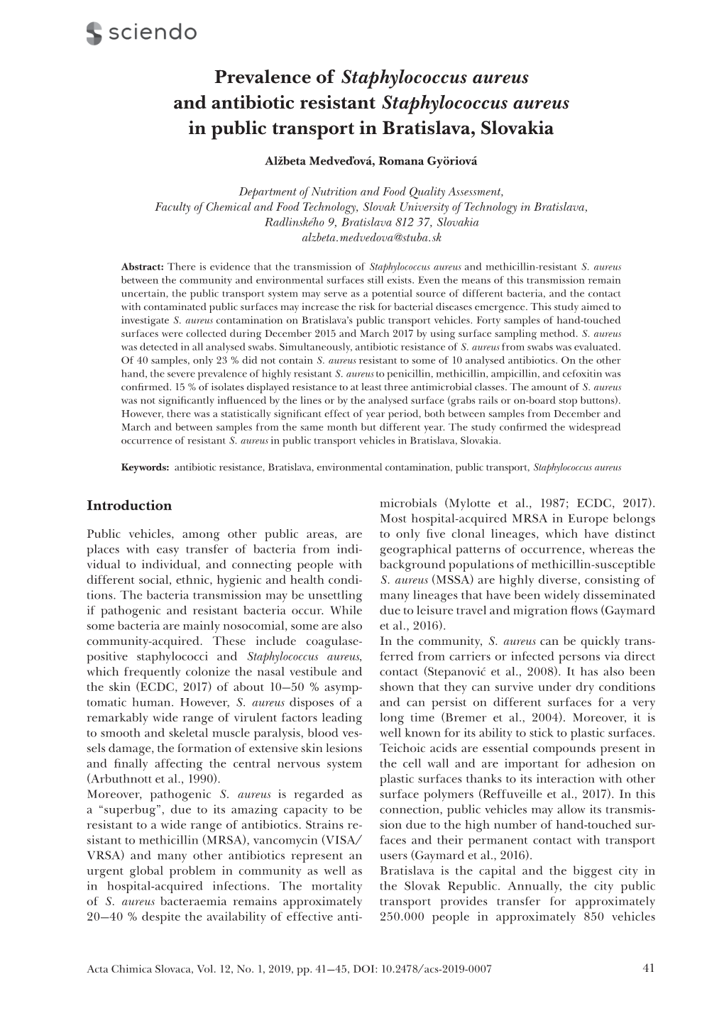 Prevalence of Staphylococcus Aureus and Antibiotic Resistant Staphylococcus Aureus in Public Transport in Bratislava, Slovakia