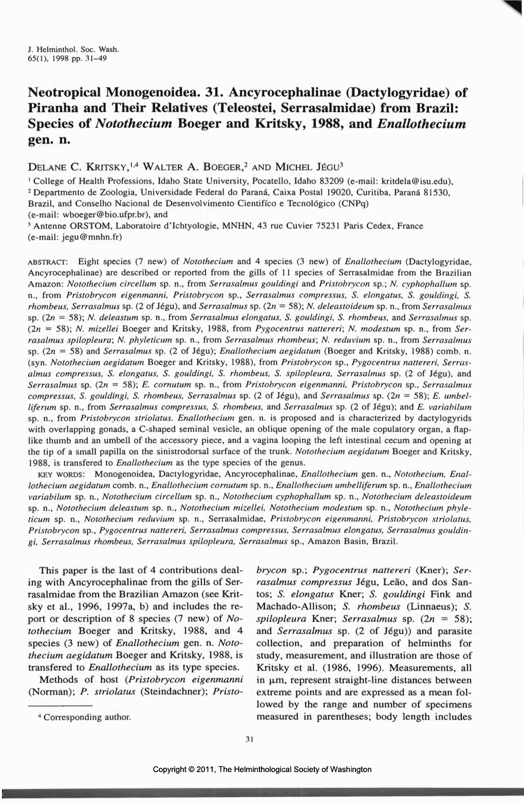 (Dactylogyridae) of Piranha and Their Relatives (Teleostei, Serrasalmidae) from Brazil: Species of Notothecium Boeger and Kritsky, 1988, and Enallothecium Gen
