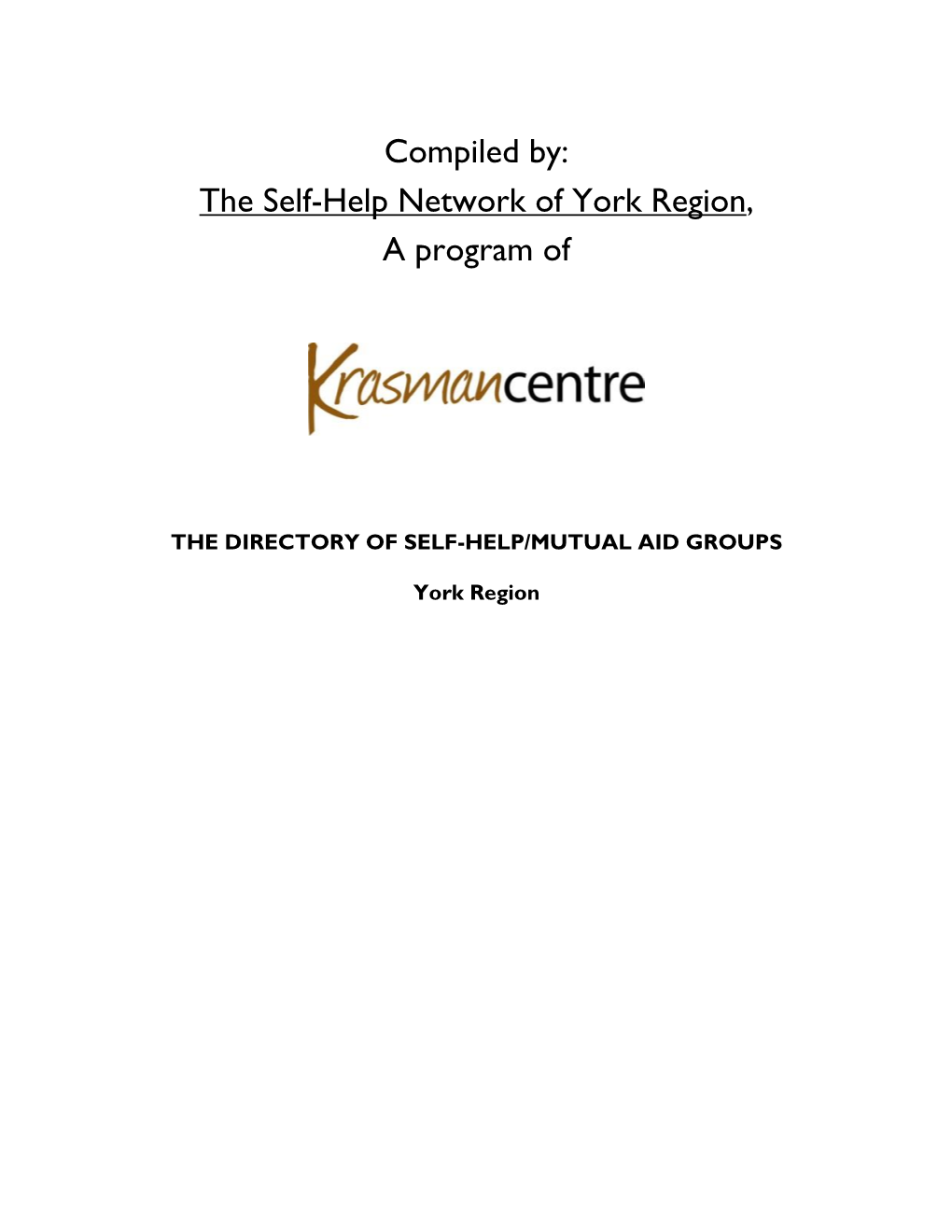 The Self-Help Network of York Region, a Program Of