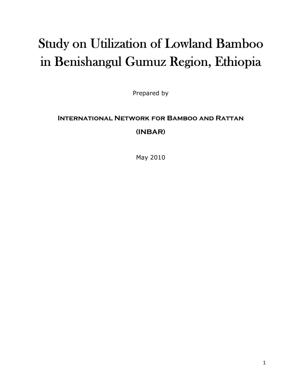 Study on Utilization of Lowland Bamboo in Benishangul Gumuz Region, Ethiopia