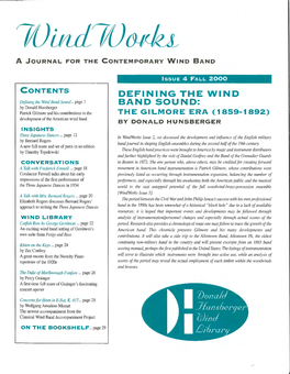 ISSUE 4 FALL 2000 CONTENTS DEFINING the WIND Defining the Wind Band Sound