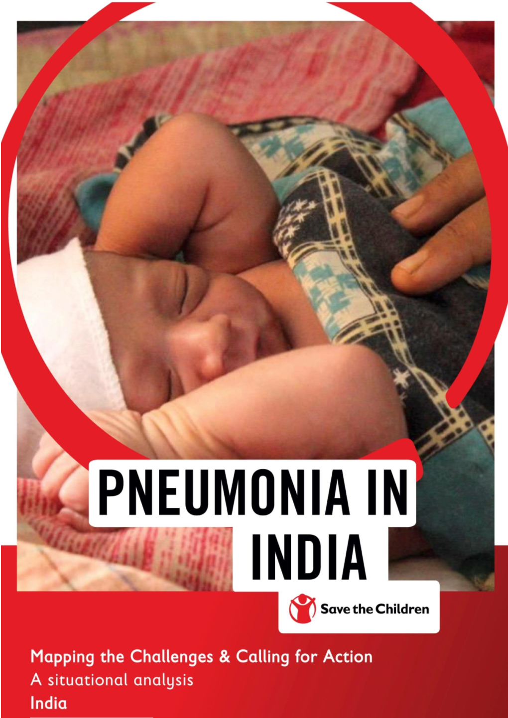 Pneumonia in India: Mapping the Challenges & Calling for Action 1
