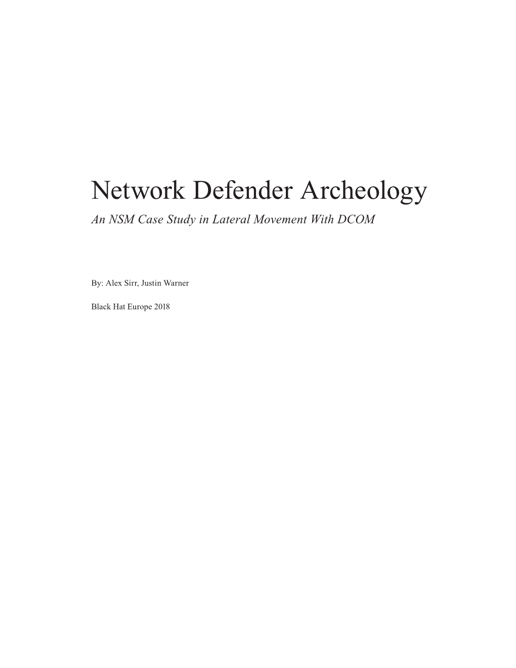 Network Defender Archeology an NSM Case Study in Lateral Movement with DCOM