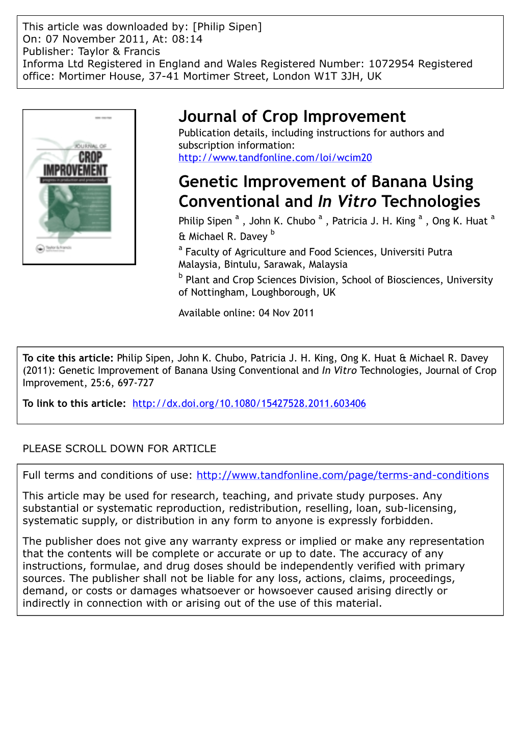 Genetic Improvement of Banana Using Conventional and in Vitro Technologies Philip Sipen a , John K