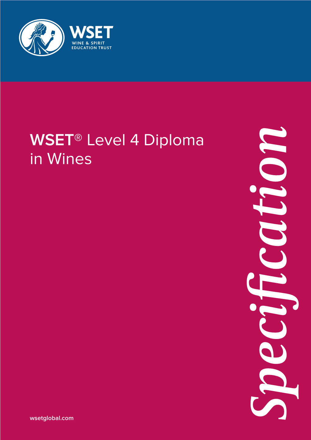 WSET Level 4 Diploma in Wines Specification