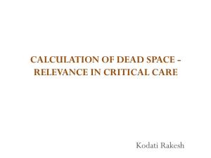 Calculation of Dead Space - Relevance in Critical Care