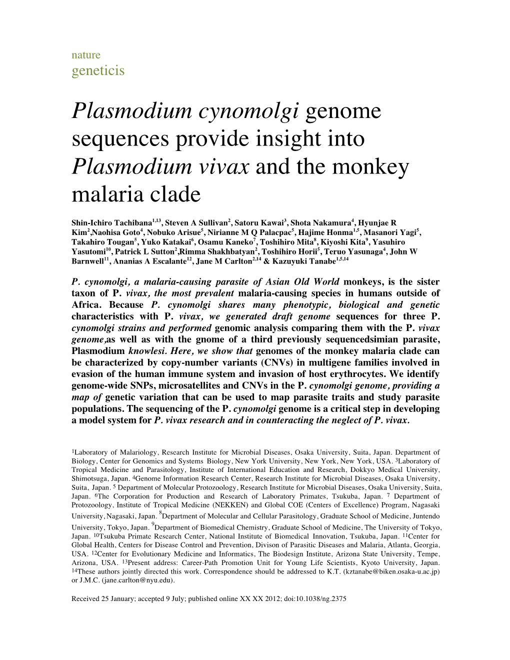 Plasmodium Cynomolgi Genome Sequences Provide Insight Into Plasmodium Vivax and the Monkey Malaria Clade
