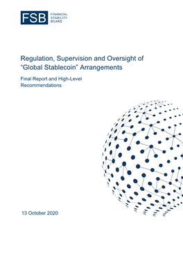 Regulation, Supervision and Oversight of “Global Stablecoin” Arrangements