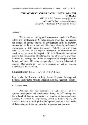 41 EMPLOYMENT and REGIONAL DEVELOPMENT in ITALY GUISAN, M. Carmen (Eccgs@Usc.Es) AGUAYO, Eva (Economet@Usc.Es University of Sa