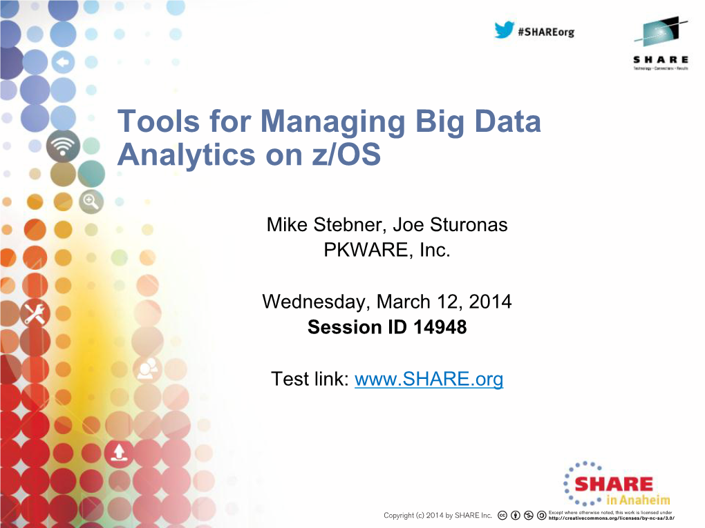 Tools for Managing Big Data Analytics on Z/OS