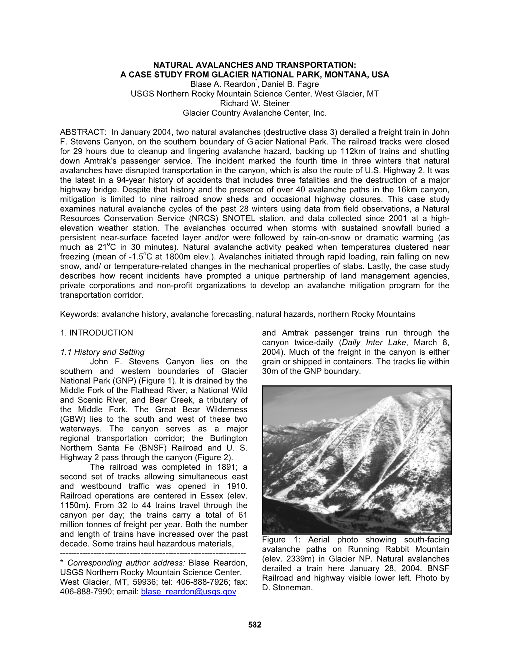 NATURAL AVALANCHES and TRANSPORTATION: a CASE STUDY from GLACIER NATIONAL PARK, MONTANA, USA Blase A