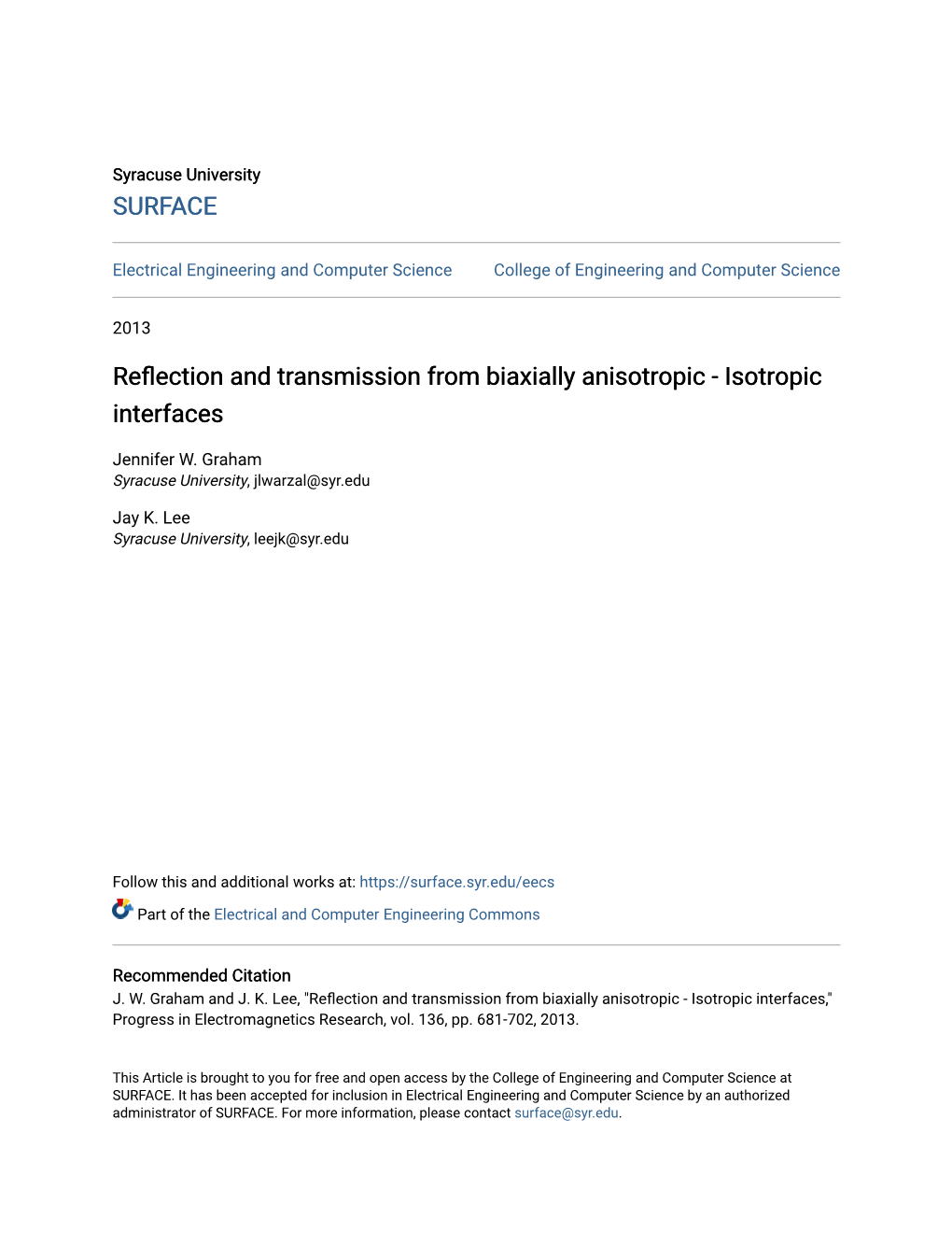 Reflection and Transmission from Biaxially Anisotropic - Isotropic Interfaces