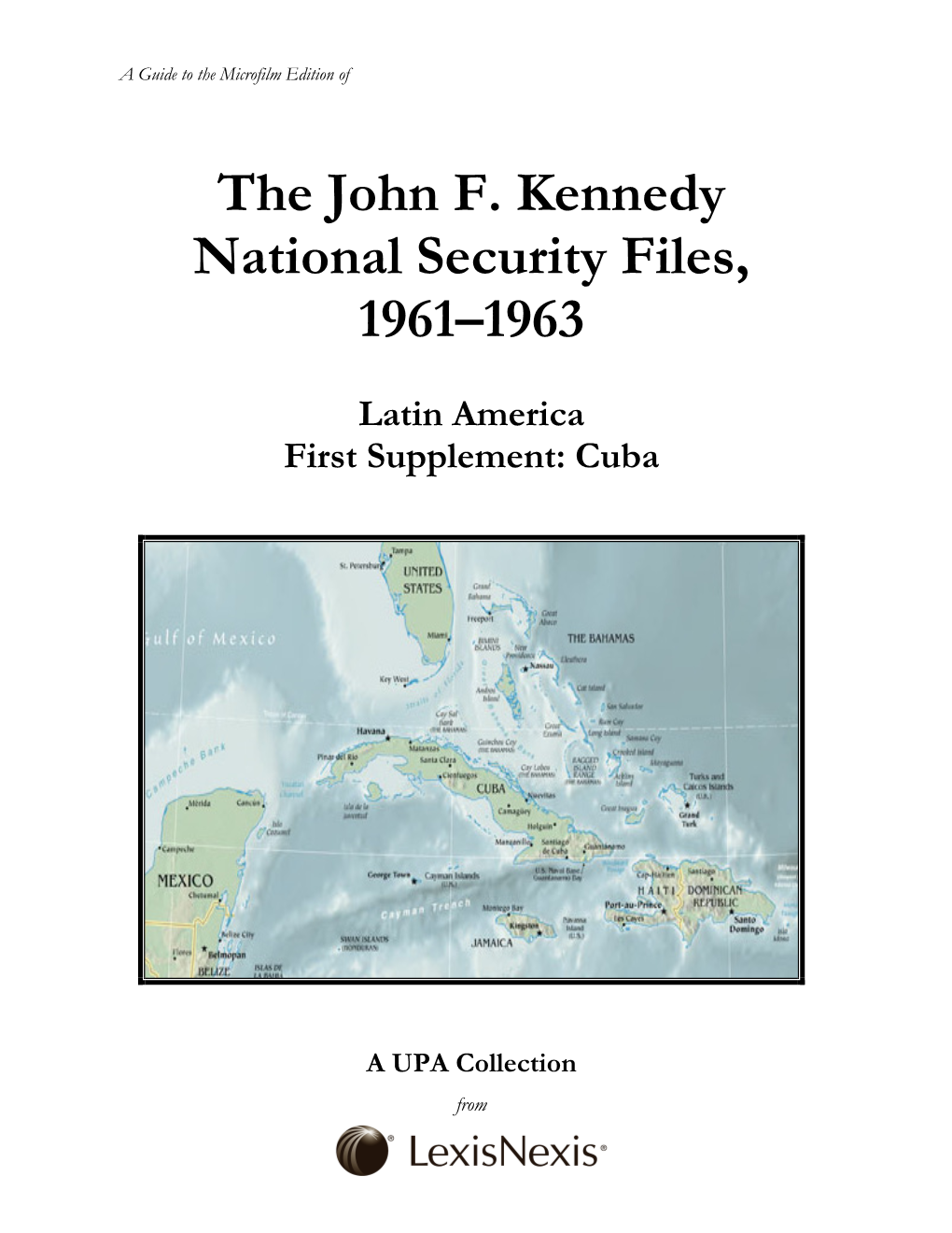 The John F. Kennedy National Security Files, 1961–1963