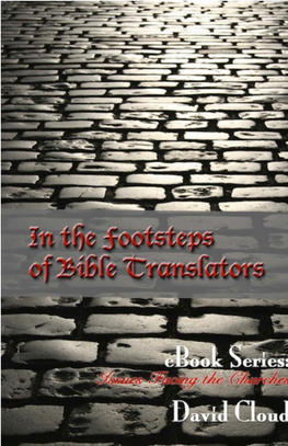 In the Footsteps of Bible Translators Copyright 2006 by David W