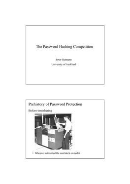The Password Hashing Competition Prehistory of Password Protection