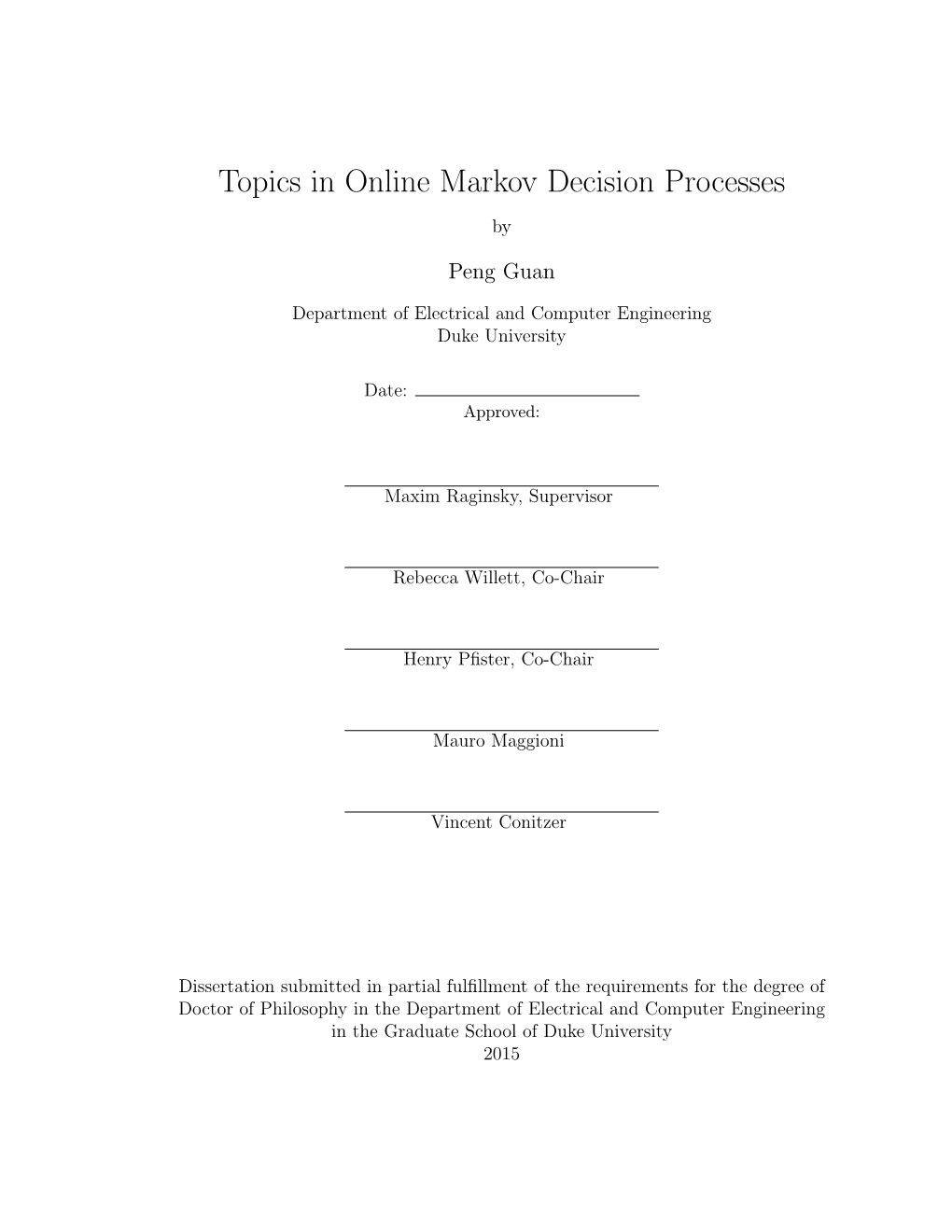 Topics in Online Markov Decision Processes