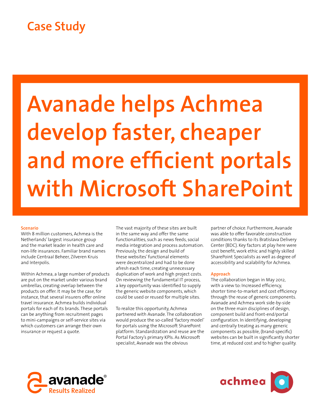 Avanade Helps Achmea Develop Faster, Cheaper and More Efficient Portals with Microsoft Sharepoint