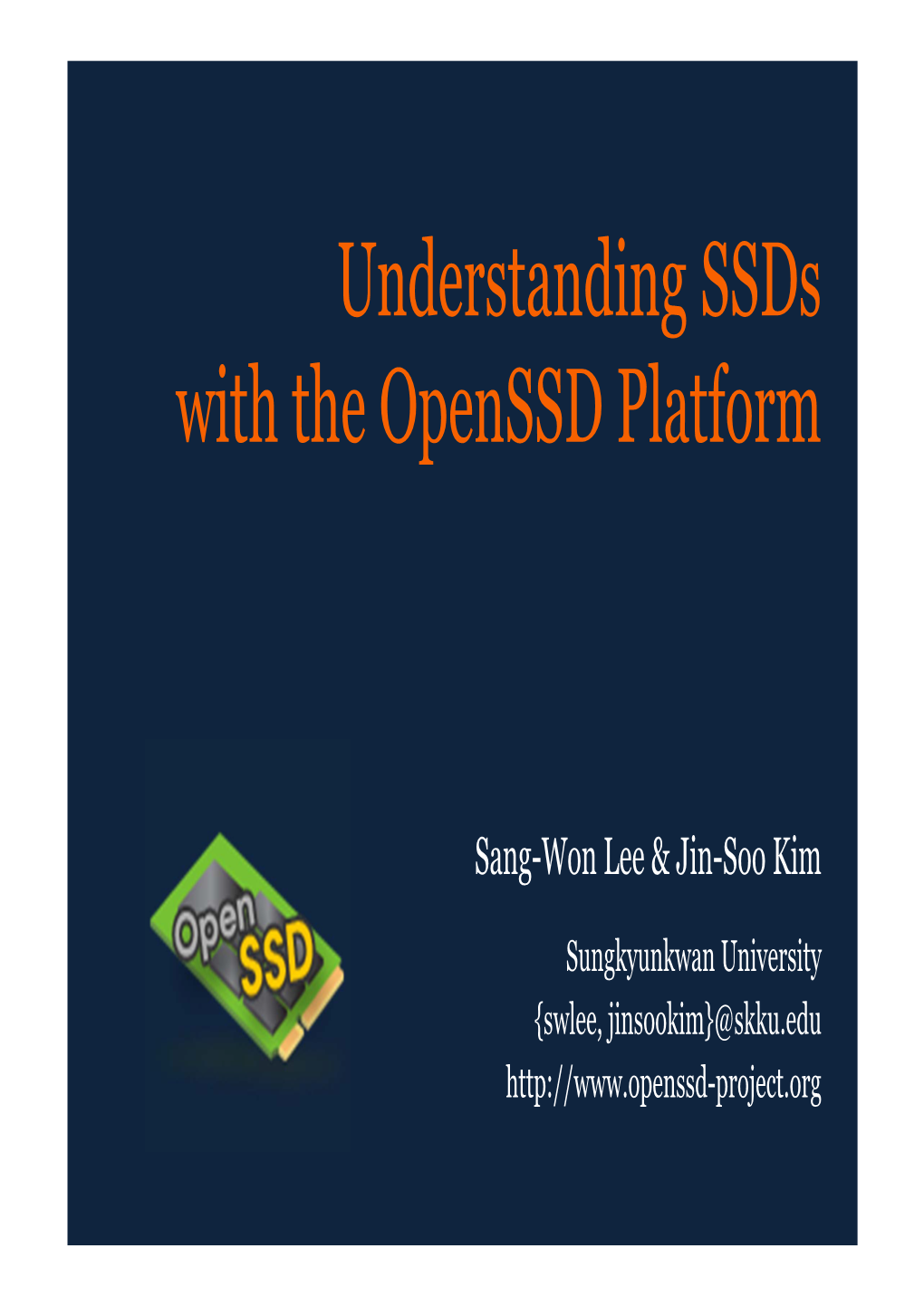 Understanding Ssds with the Openssd Platform