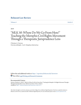 “MLK 50: Where Do We Go from Here?" Teaching the Memphis Civil Rights Movement Through a Therapeutic Jurisprudence Lens Christina A