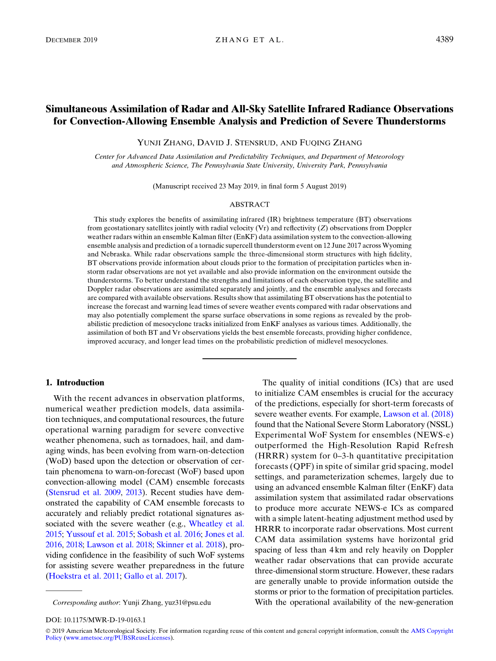 Simultaneous Assimilation of Radar and All-Sky Satellite Infrared