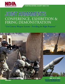 JOINT ARMAMENTS CONFERENCE, EXHIBITION & FIRING DEMONSTRATION “21St Century Weapon Systems - Providing the Right Response”