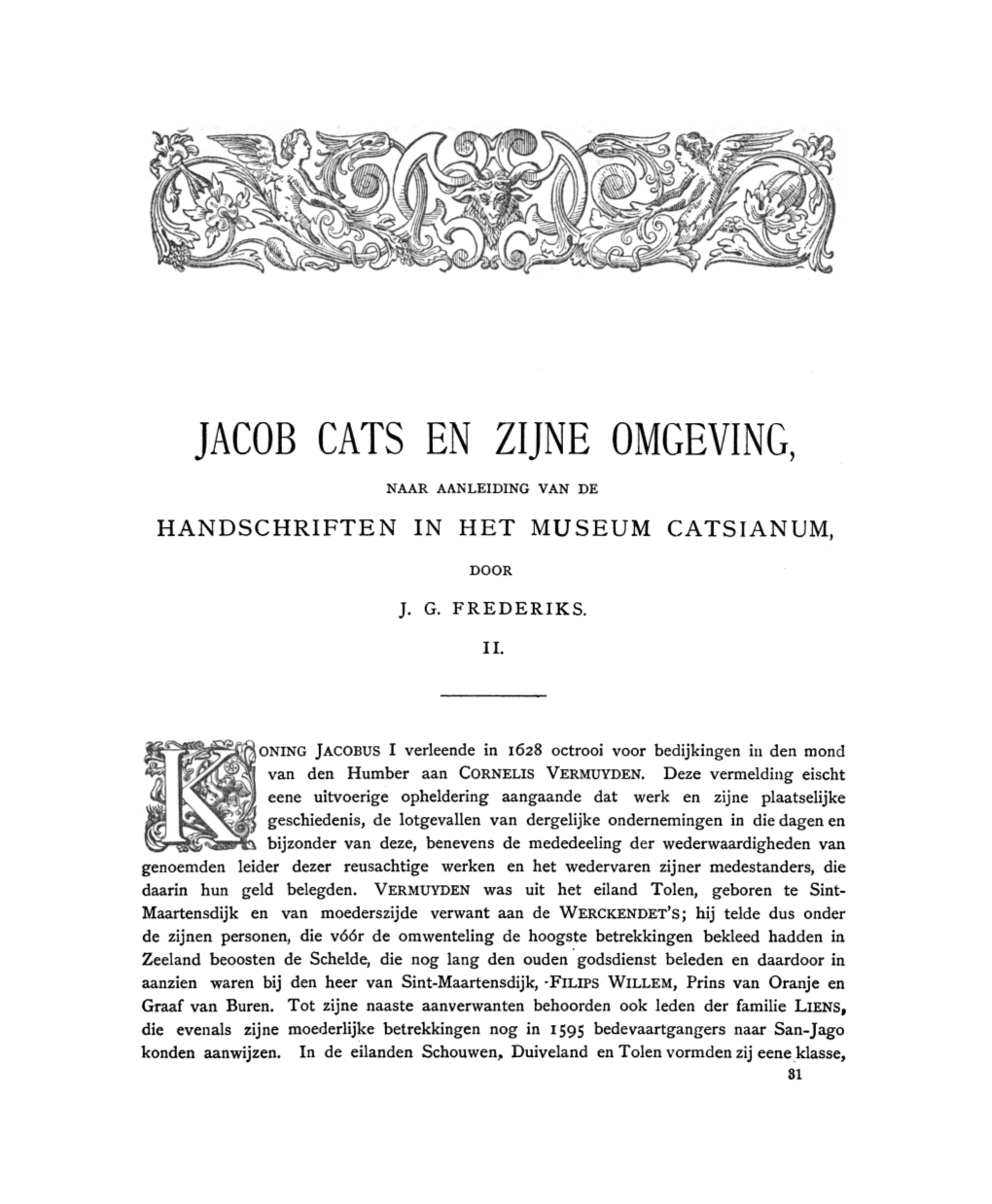 Jacob Cats En Zijne Omgeving, Naar Aanleiding Van De Handschriften in Het Museum Catsianum