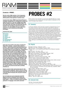 PROBES #2 Devoted to Exploring the Complex Map of Sound Art from Different Points of View Organised in Curatorial Series
