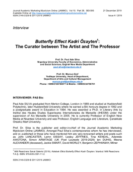 Butterfly Effect Kadri Özayten : the Curator Between the Artist and The