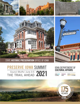 PRESERVE IOWA SUMMIT Council Bluffs | June 3-5 the TRAIL AHEAD 2021 WELCOME to the 2021 PRESERVE IOWA SUMMIT!