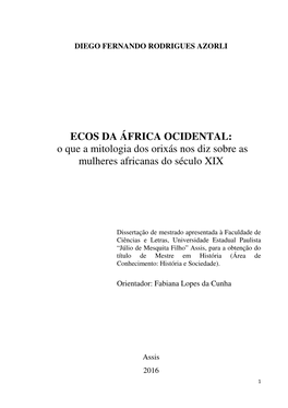ECOS DA ÁFRICA OCIDENTAL: O Que a Mitologia Dos Orixás Nos Diz Sobre As Mulheres Africanas Do Século XIX