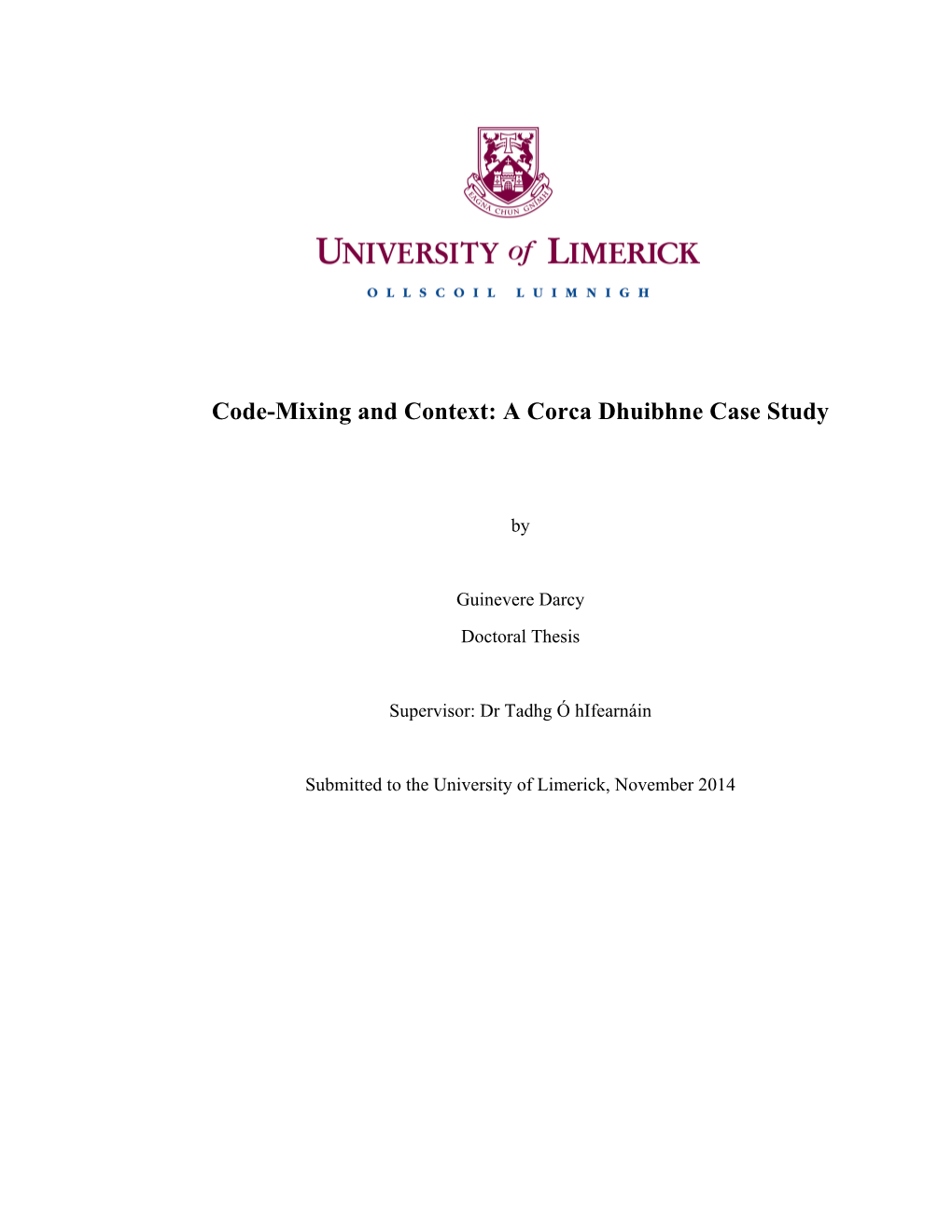 Code-Mixing and Context: a Corca Dhuibhne Case Study